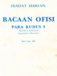 Ibadat Harian: Bacaan Ofisi Para Kudus 3 (Rumus Khusus) September-Desember