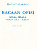 Ibadat Harian: Bacaan Ofisi - Masa Biasa, Pekan XXX - XXXIV