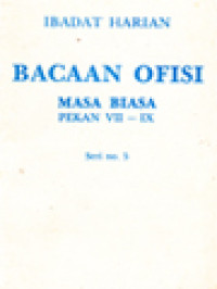 Ibadat Harian: Bacaan Ofisi - Masa Biasa, Pekan VII - IX