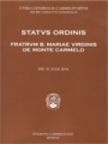 Status Ordinis Fratrum B. Mariae Virginis De Monte Carmelo, Die 31 Julii 2014