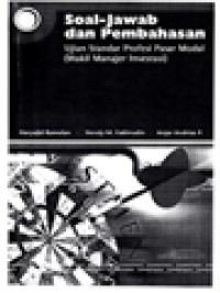Image of Soal-Jawab Dan Pembahasan: Ujian Standar Profesi Pasar Modal (Wakil Manajer Investasi)