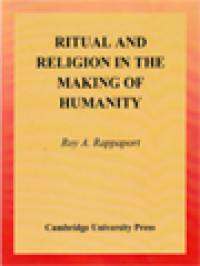 Ritual And Religion In The Making Of Humanity