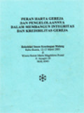 Peran Harta Gereja Dan Pengelolaannya Dalam Membangun Integritas Dan Kredibilitas Gereja (Rekoleksi Imam Keuskupan Malang Rabu-Kamis, 12-13 Maret 2003 Di Wisma Retret Maria Magdalena Postel Jayagiri 20 Malang)