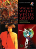 Wajah-Wajah Yesus Kristus: Kristologi Lintas Budaya