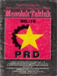 Demi Demokrasi, Partai Rakyat Demokratik (PRD) Menolak Takluk