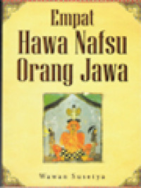 Empat Hawa Nafsu Orang Jawa