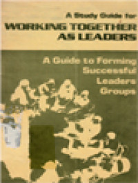 Image of A Study Guide For Working Together As Leaders: A Guide To Forming Successful Leaders Groups