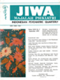 JIWA - Majalah Psikiatri Indonesian Psychiatric Quarterly - Tahun XXVI No. 3 September 1993