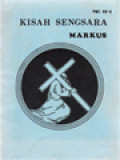 Kisah Sengsara Markus: Dengan Lagu Tradisional Gregorian Serta Lampiran Jawaban 3 Suara