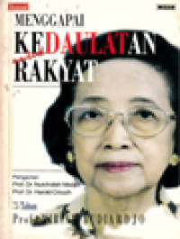 Image of Menggapai Kedaulatan Untuk Rakyat (75 Tahun Prof. Miriam Budiardjo)