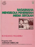 Bagaimana Mengelola Penerbitan Media Sekolah