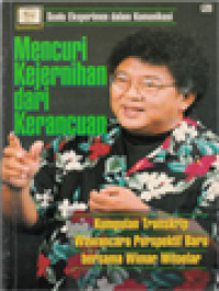 Image of Mencuri Kejernihan Dari Kerancuan: Suatu Eksperimen Dalam Komunikasi (Kumpulan Transkip Wawancara, Perpektif Baru Bersama Wimar Witoelar)