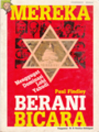 Image of Mereka Berani Bicara: Menggugat Dominasi Lobi Yahudi