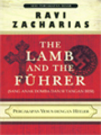 The Lamb And The Führer (Sang Anak Domba Dan Si Tangan Besi): Percakapan Yesus Dengan Hitler