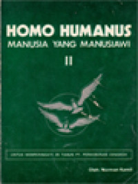 Homo Humanus: Manusia Yang Manusiawi II