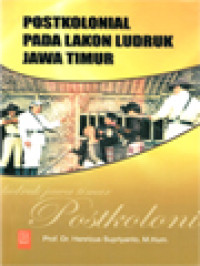 Image of Postkolonial Pada Lakon Ludruk Jawa Timur