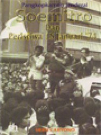 Pangkopkamtib Jenderal Soemitro Dan Peristiwa 15 Januari '74