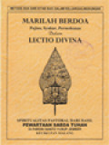 Marilah Berdoa: Pujian, Syukur, Permohonan Dalam Lectio Divina (Spiritualitas Pastoral Dari Hasil Pewartaan Sabda Tuhan)