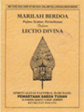 Marilah Berdoa: Pujian, Syukur, Permohonan Dalam Lectio Divina (Spiritualitas Pastoral Dari Hasil Pewartaan Sabda Tuhan)
