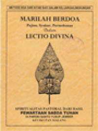 Image of Marilah Berdoa: Pujian, Syukur, Permohonan Dalam Lectio Divina (Spiritualitas Pastoral Dari Hasil Pewartaan Sabda Tuhan)