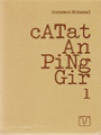 Catatan Pinggir 1: Kumpulan 'Fokus Kita' Dan 'Catatan Pinggir' Tulisan Goenawan Mohamad Dalam Majalah TEMPO 13 Maret 1976 s.d. 12 September 1981