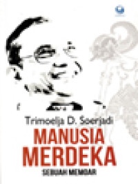 Image of Manusia Merdeka (Sebuah Memoar)