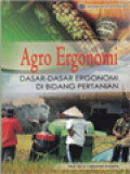 Agro Ergonomi: Dasar-Dasar Ergonomi Di Bidang Pertanian