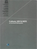 Culture, HIV & AIDS: An Annotated Bibliography