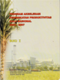 Program Akselerasi Peningkatan Produktivitas Gula Nasional 2002 - 2007, Buku I