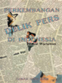 Image of Perkembangan Delik Pers Di Indonesia