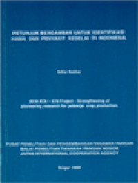 Petunjuk Bergambar Untuk Identifikasi Hama Dan Penyakit Kedelai Di Indonesia (JICA ATA - 378 Project: Strenghtening Of Pioneering Research For Palawija Crop Production)