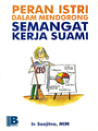 Image of Peran Istri Dalam Mendorong Semangat Kerja Suami