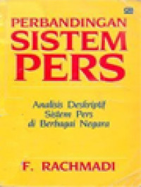 Image of Perbandingan Sistem Pers: Analisis Deskriptif Sistem Pers Di Berbagai Negara