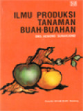 Ilmu Produksi Tanaman Buah-Buahan