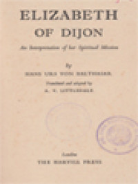 Image of Elizabeth Of Dijon: An Interpretation Of Her Spiritual Mission