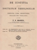 De Iustitia Secundum Doctrinam Theologicam Et Principia Iuris Recentioris, Speciatim Vero Neerlandici: Liber III. De Obligationibus, Quae Aut Ex Contractu, Aut Ex Lege Per Licitum Hominis Factum Nascuntur; Liber IV. De Diversis Contractuum Speciebus
