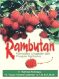 Rambutan: Komoditas Unggulan Dan Prospek Agribisnis