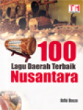 100 Lagu Daerah Terbaik Nusantara