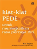 Kiat-Kiat PEDE Untuk Meningkatkan Rasa Percaya Diri