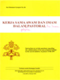 Kerja Sama Awam Dan Imam Dalam Pastoral: Instruksi Beberapa Soal Kerja Sama Kaum Beriman Tak Tertahbis Dalam Pelayanan Imam