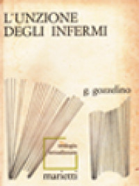 L'unzione Degli Infermi: Sacramento Della Vittoria Sulla Malattia