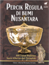 Percik Regula Di Bumi Nusantara: 800 Tahun Wafatnya Santo Albertus Dari Yerusalem / Albertus Herwanta (Editor); Postulat Stella Maris Dan Spiritualitas Karmel (106-108)