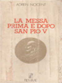 La Messa Prima E Dopo San Pio V