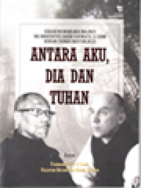 Antara Aku, Dia Dan Tuhan: Sebuah Wawancara Imajiner Rm. Innocentius Daeng Karwayu, O.Carm. Dengan Thomas Merton, OCSO