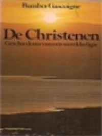 Image of De Christenen: Geschiedenis Van Een Wereldreligie