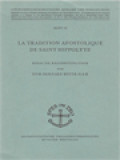 La Tradition Apostolique De Saint Hippolyte: Essai De Reconstitution