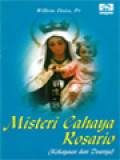 Misteri Cahaya Rosario (Kekayaan Dan Doanya)