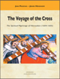 Image of The Voyage Of The Cross: The Spiritual Pilgrimage Of Hierusalem (1604-1605)