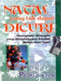 Image of Natal Yang Tak Dapat Dicuri: Serangkaian Renungan Yang Menghidupkan Kembali Makna Natal Sejati