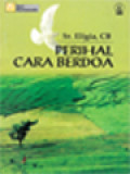 Perihal Cara Berdoa